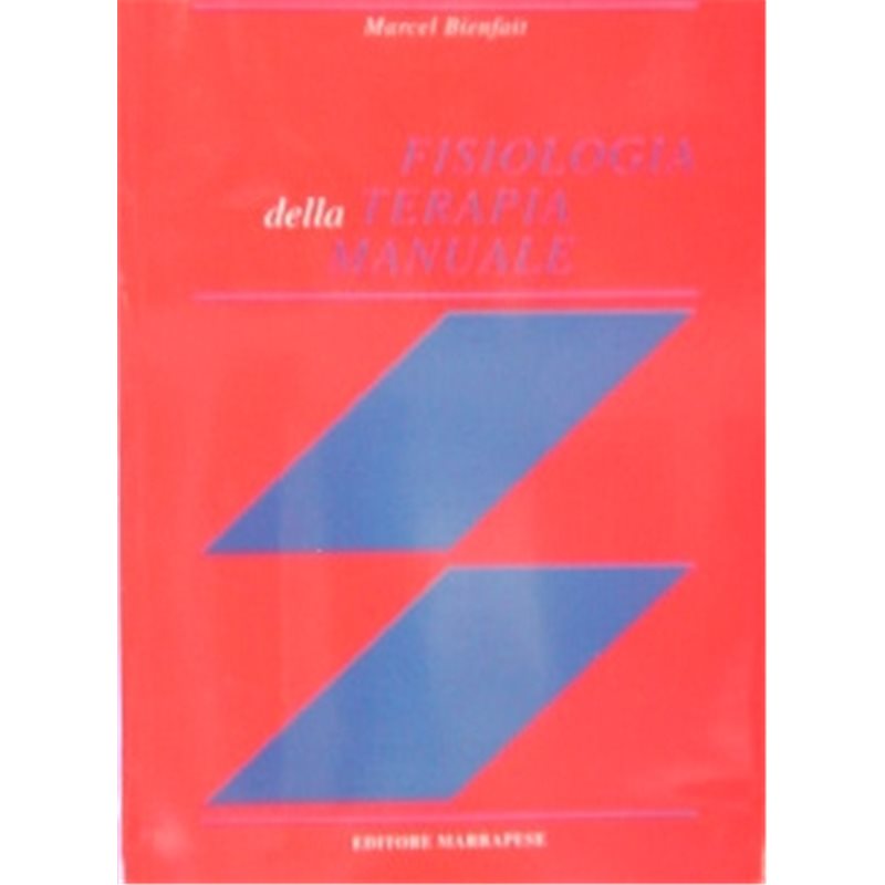 FISIOLOGIA DELLA TERAPIA MANUALE